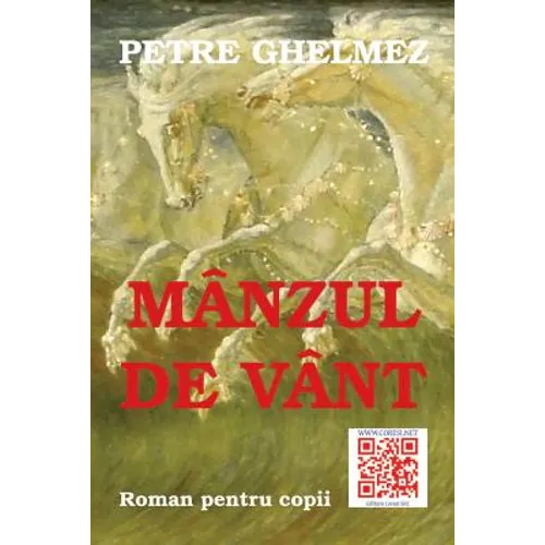 Manzul de Vant: Roman Pentru Copii