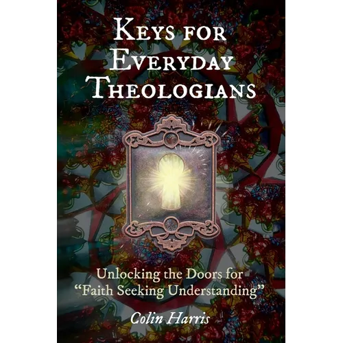 Keys for Everyday Theologians