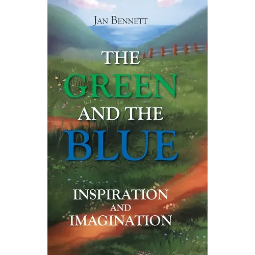 The Green and the Blue: Inspiration and Imagination