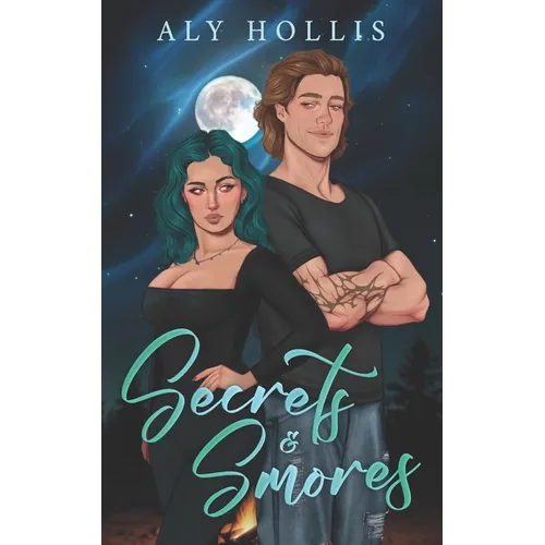 Secrets and S'mores: Stand Alone Fantasy Rom-Com