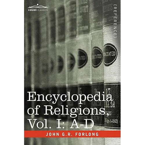 Encyclopedia of Religions - In Three Volumes, Vol. I: A-D