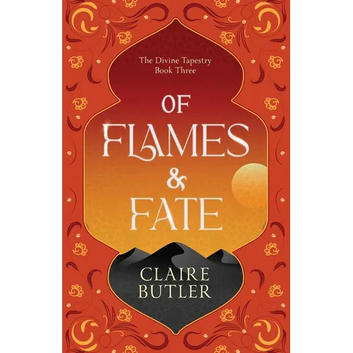 Of Flames & Fate
