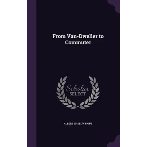 From Van-Dweller to Commuter