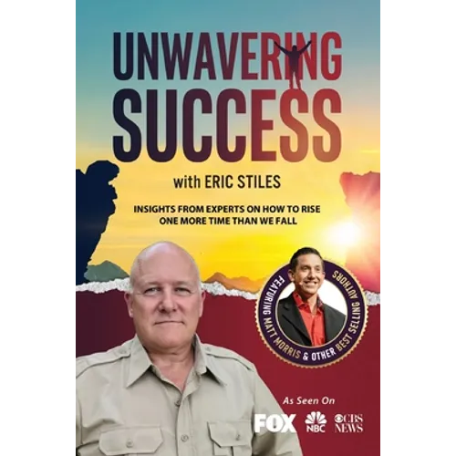 Unwavering Success with Eric Stiles