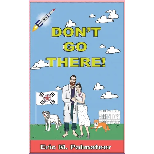Don't Go There!