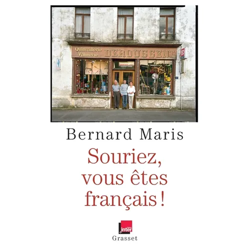 Souriez, vous êtes Français !