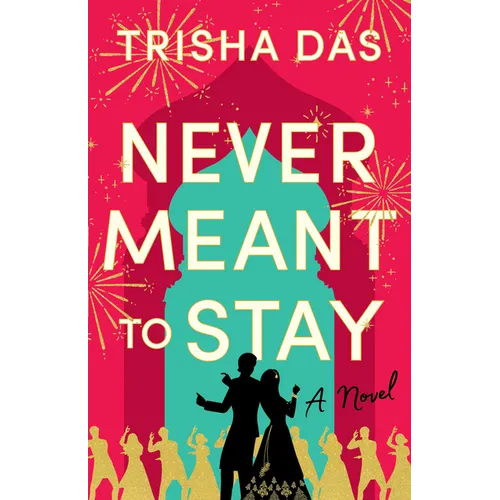 Never Meant to Stay