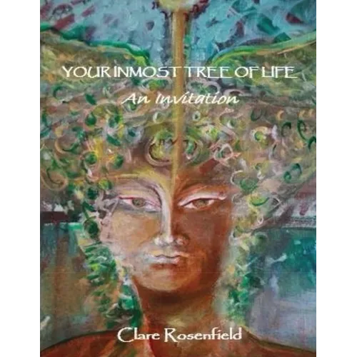 Your Inmost Tree of Life: An Invitation