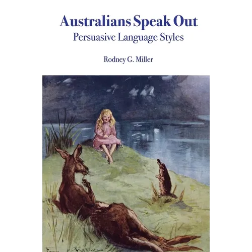 Australians Speak Out: Persuasive Language Styles