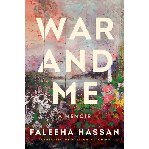 War and Me: A Memoir