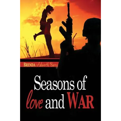 Seasons of Love and War