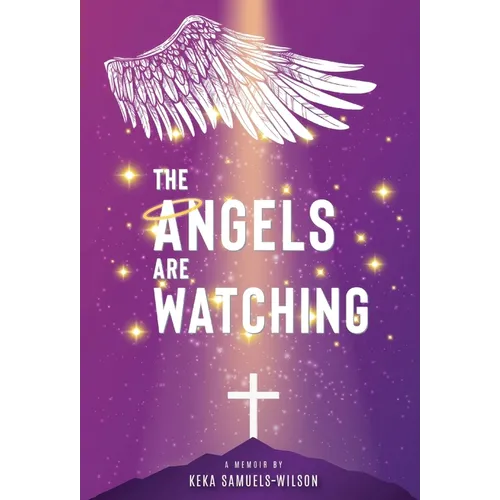 The Angels Are Watching