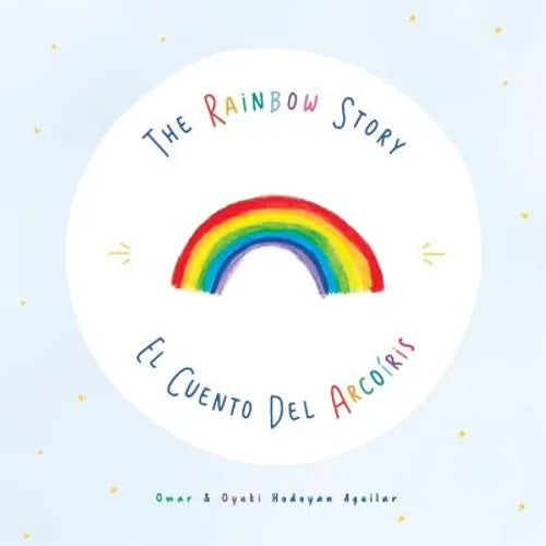The rainbow story: El Cuento del Arcoiris