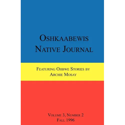 Oshkaabewis Native Journal (Vol. 3, No. 2)