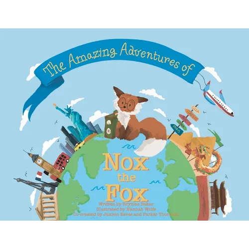 The Amazing Adventures of Nox the Fox