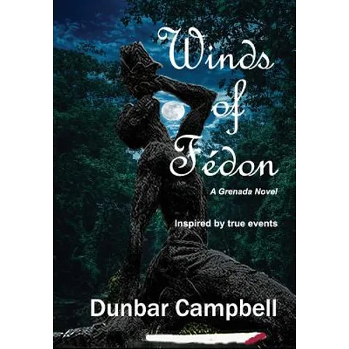 Winds of Fédon: A Grenada Novel