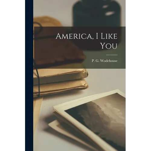 America, I Like You