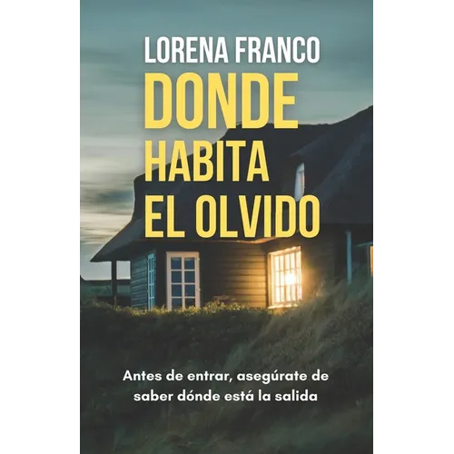 Donde habita el olvido