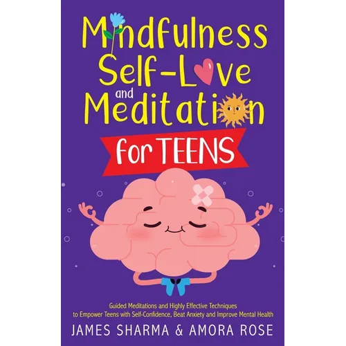 Mindfulness, Self-Love, and Meditation for Teens