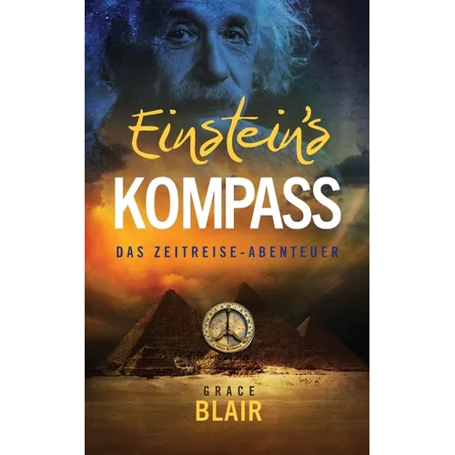 Einstein's Kompass: Das Zeitreise-Abenteuer