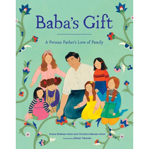 Baba's Gift: A Persian Father's Love of Family