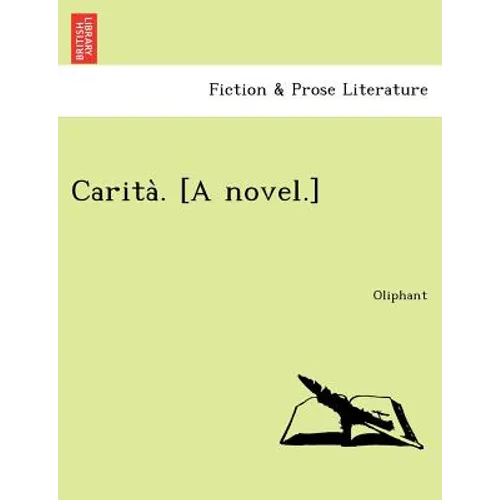 Carita . [A Novel.]