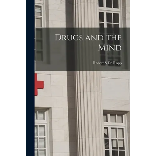 Drugs and the Mind