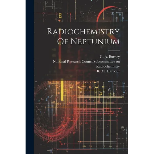 Radiochemistry Of Neptunium