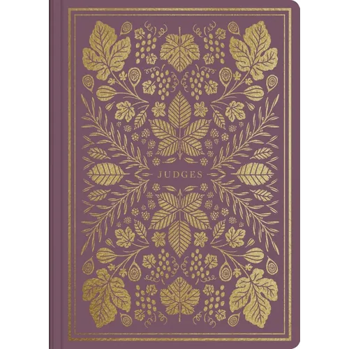 ESV Illuminated Scripture Journal: Judges