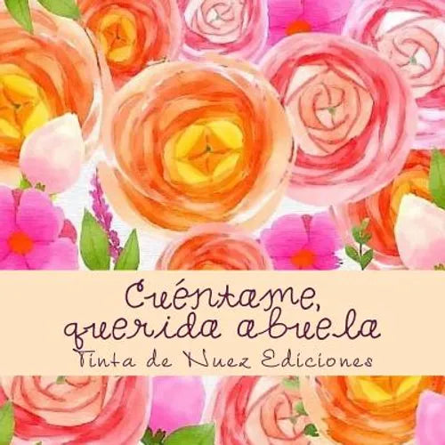Cuéntame, querida abuela