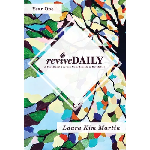 reviveDAILY: A Devotional Journey from Genesis to Revelation