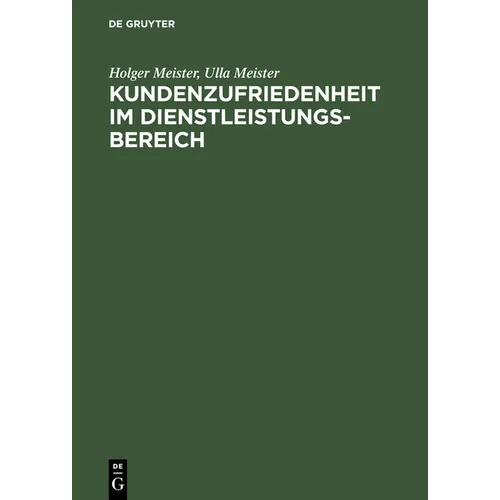 Kundenzufriedenheit Im Dienstleistungsbereich