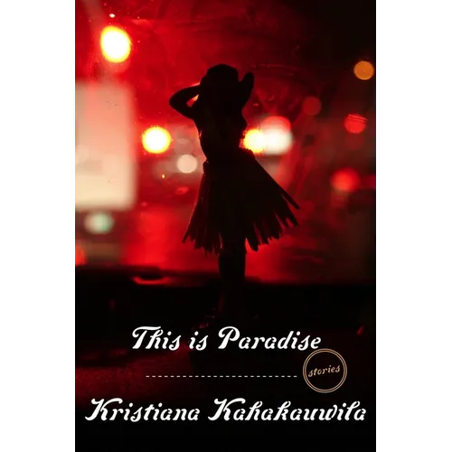 This Is Paradise: Stories