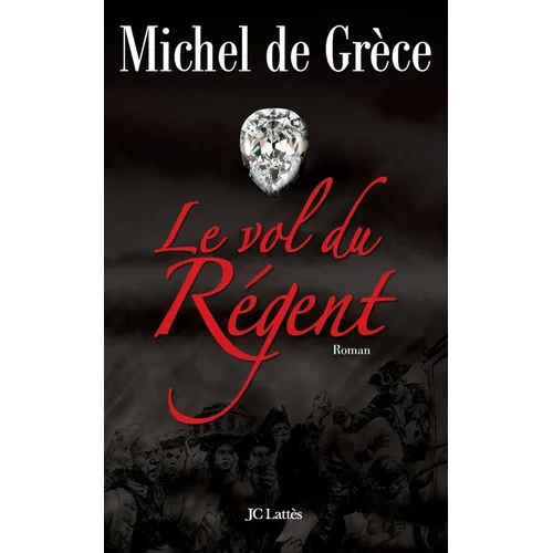 Le vol du Régent
