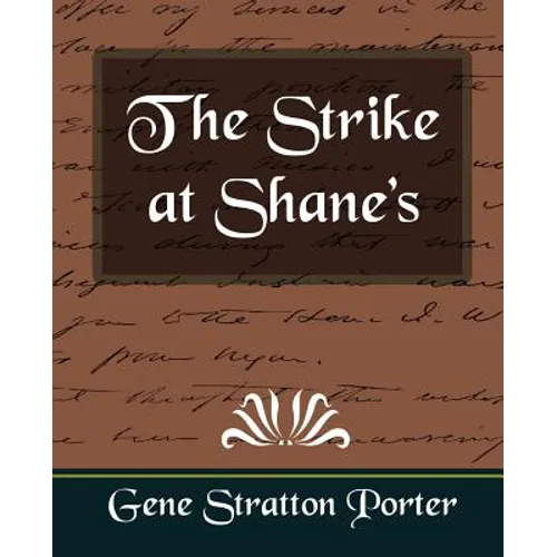 The Strike at Shane's