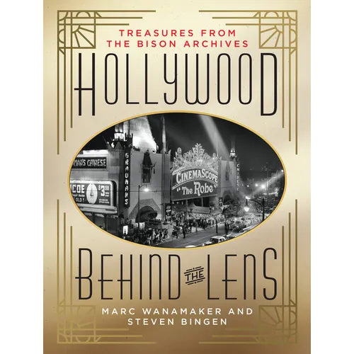 Hollywood Behind the Lens: Treasures from the Bison Archives