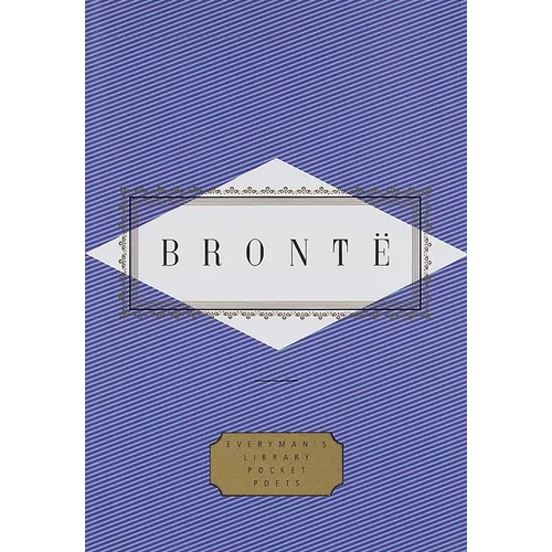 Emily Bronte: Poems: Edited by Peter Washington