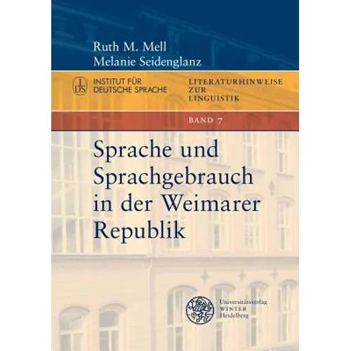 Sprache Und Sprachgebrauch in Der Weimarer Republik