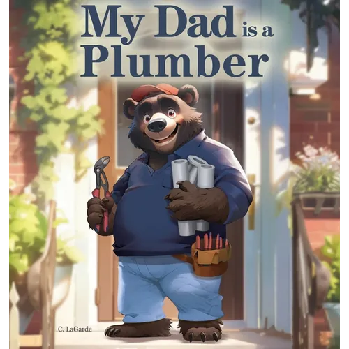 My Dad is a Plumber
