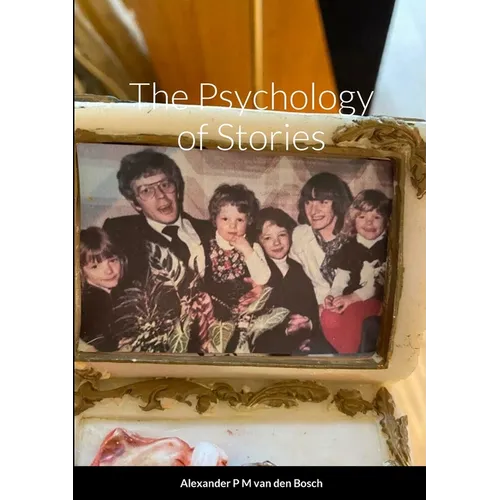 The Psychology of Stories