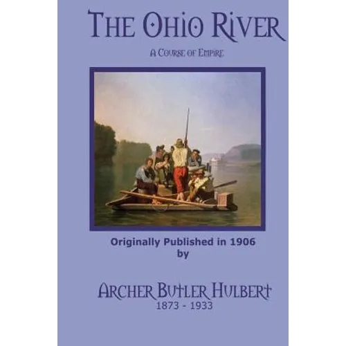The Ohio River: A Course of Empire