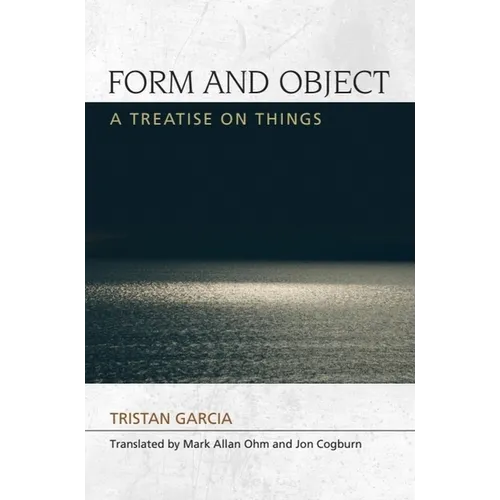 Form and Object: A Treatise on Things