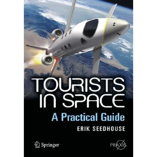 Tourists in Space: A Practical Guide