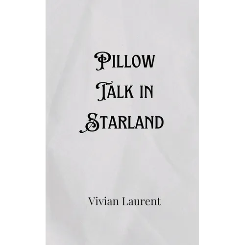 Pillow Talk in Starland