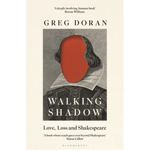 Walking Shadow: Love, Loss and Shakespeare