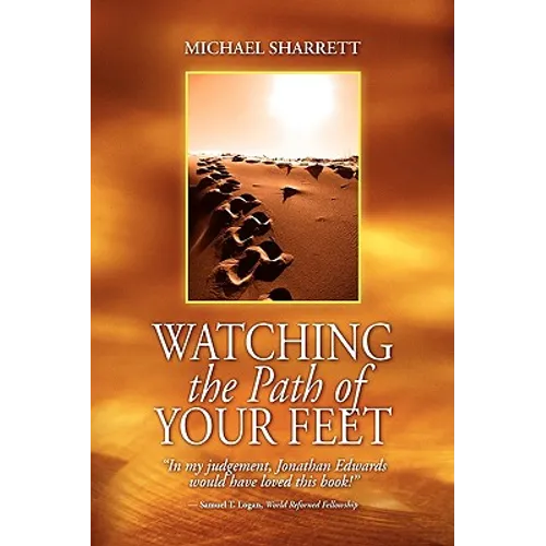 Watching the Path of Your Feet