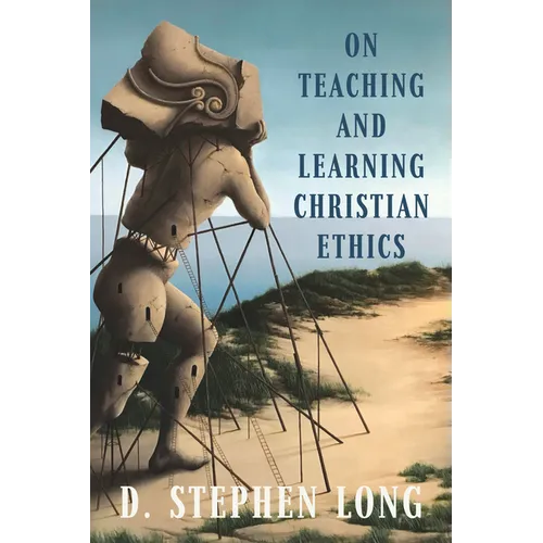 On Teaching and Learning Christian Ethics