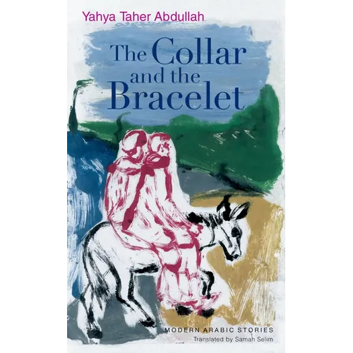 The Collar and the Bracelet: An Egyptian Novel