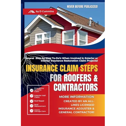 Insurance Claim Steps: Roofers and Contractors