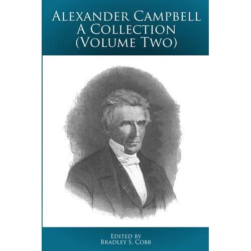Alexander Campbell - A Collection (Volume Two)